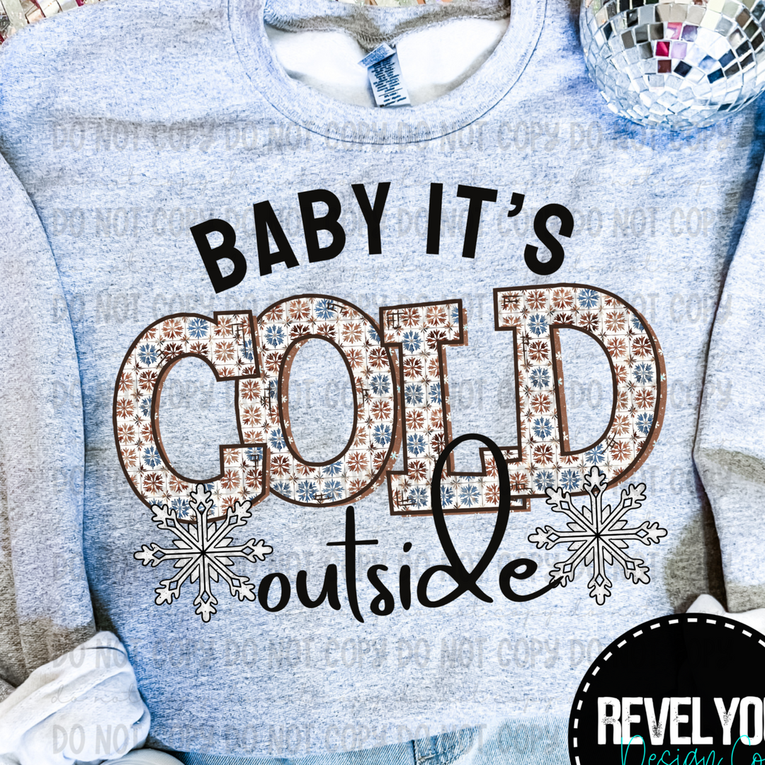 Baby It's Cold Outside DTF Print