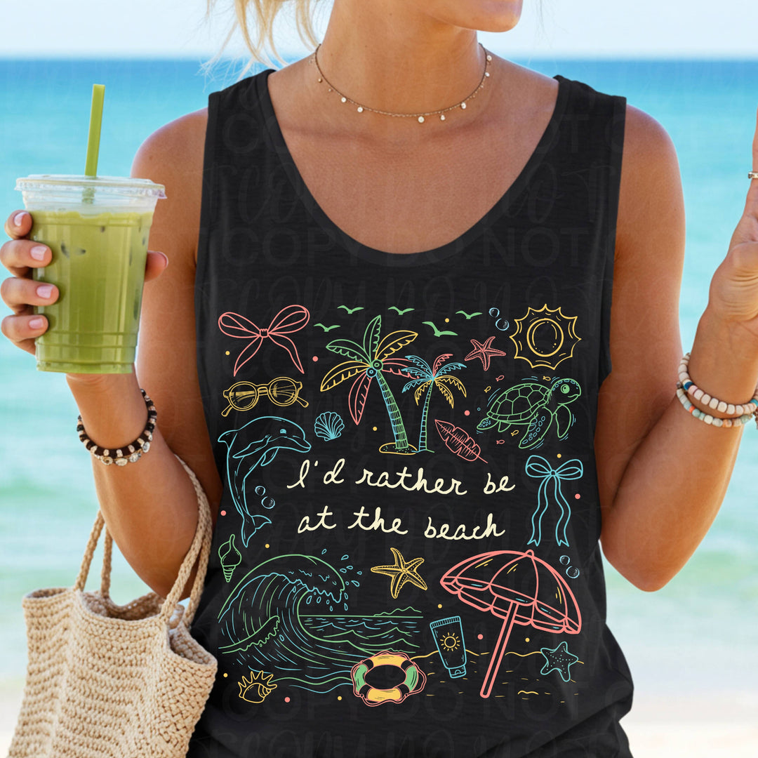 I'd Rather be at the Beach DTF Print