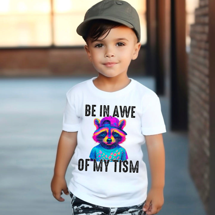 Be In Awe Of My Tism DTF Print