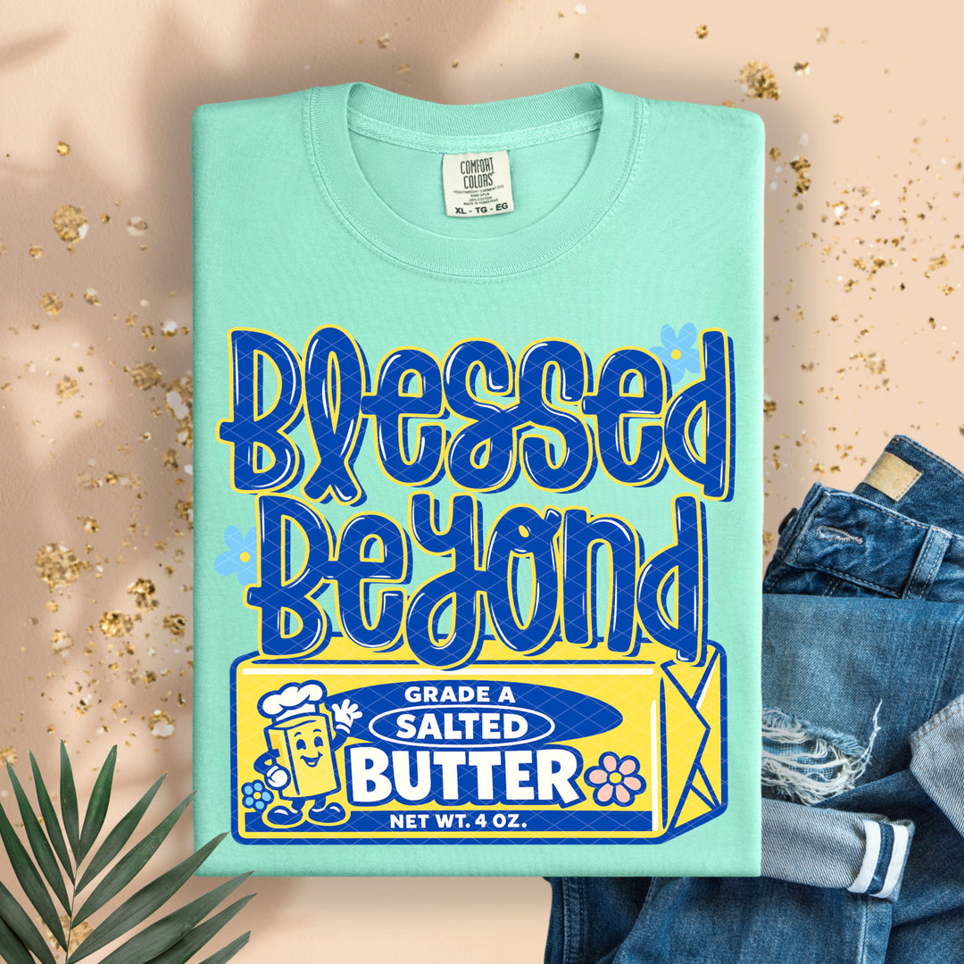Blessed Beyond Butter DTF Print