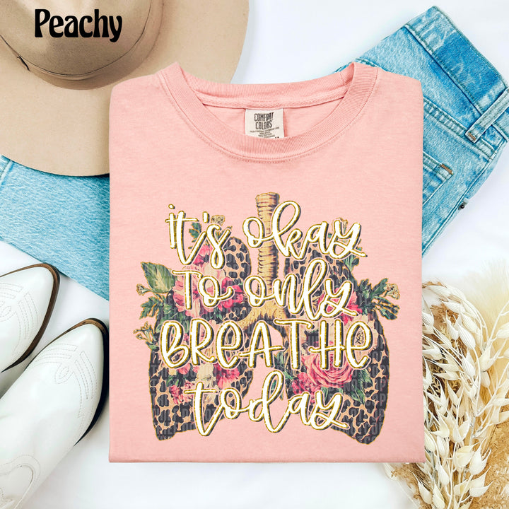 Breathe Today DTF Print