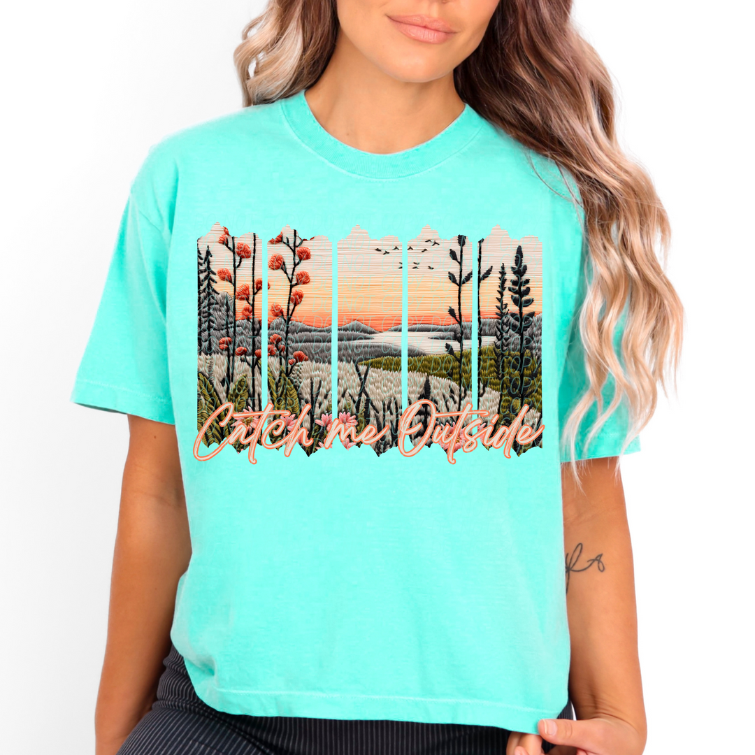 Catch Me Outside DTF Print