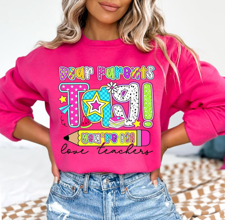 Dear Parents Tag You’re It DTF Print