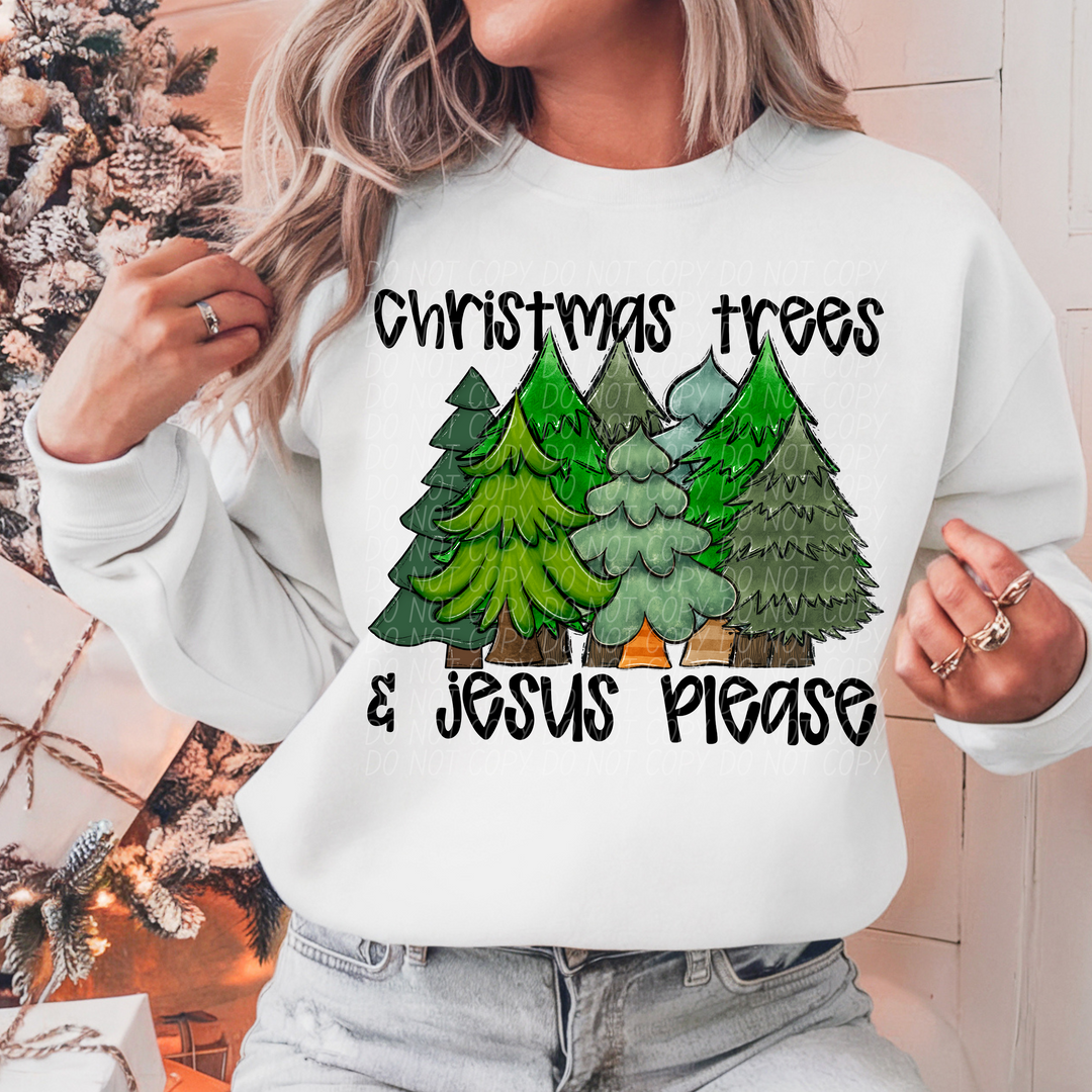 Christmas Trees and Jesus Please DTF Print