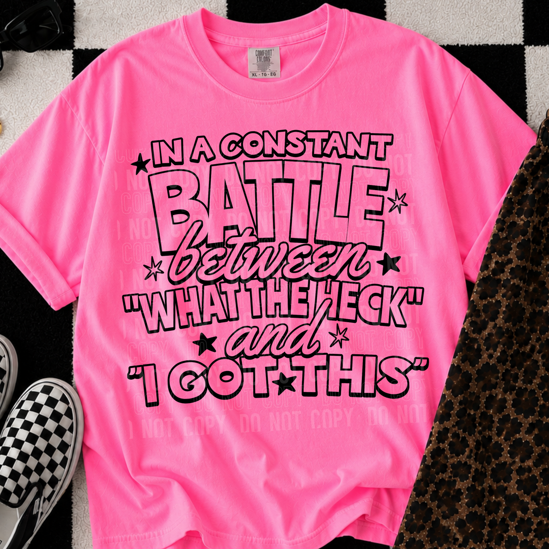 In A Constant Battle DTF Print
