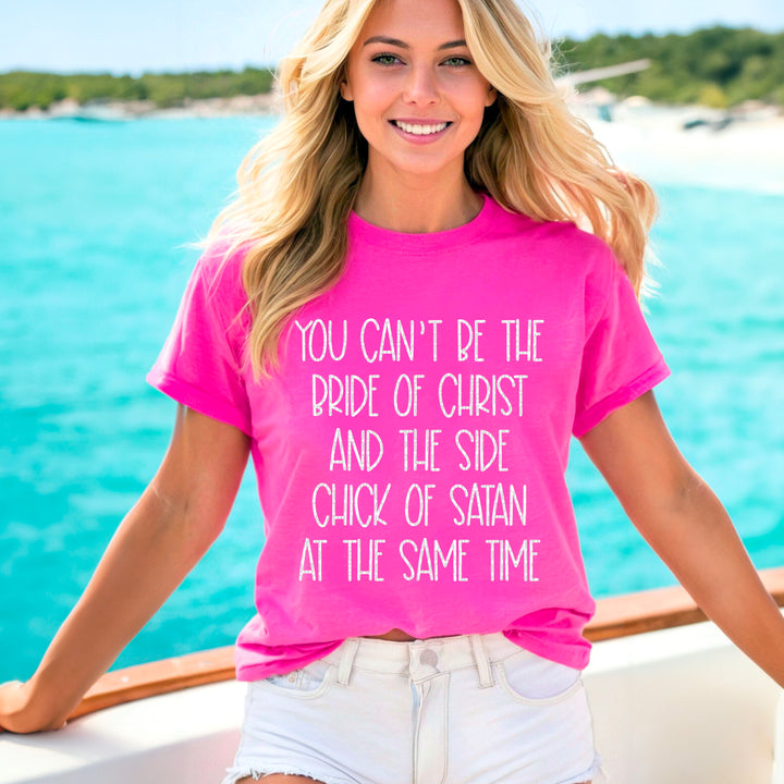 You Can’t Be The Bride Of Christ DTF Print