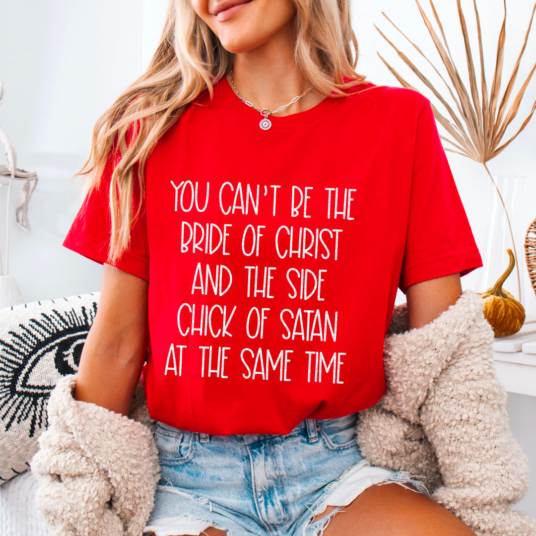 You Can’t Be The Bride Of Christ DTF Print