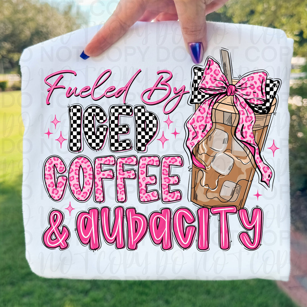 Fueled by Ice Coffee and Audacity DTF Print