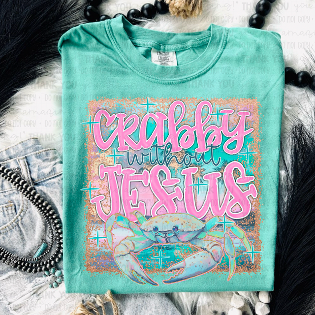 Crabby Without Jesus DTF Print