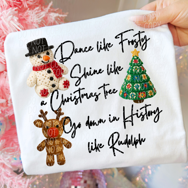 Dance Like Frosty Shine Like Christmas Tree DTF Print