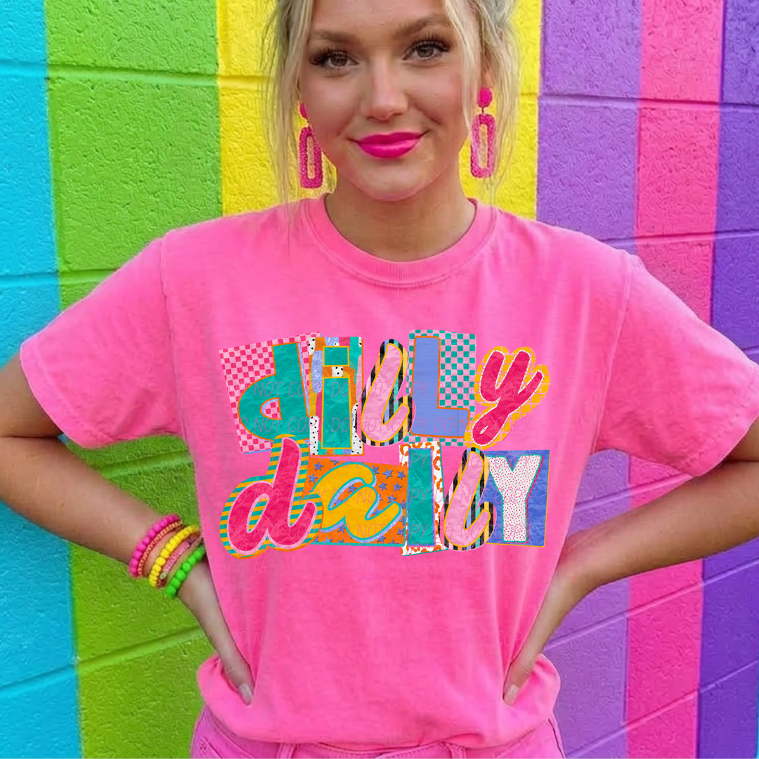 Dilly Dally DTF Print