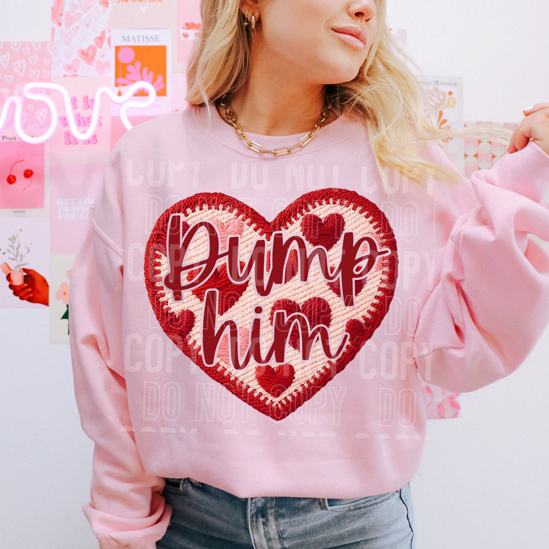 Dump Him Sweatshirt