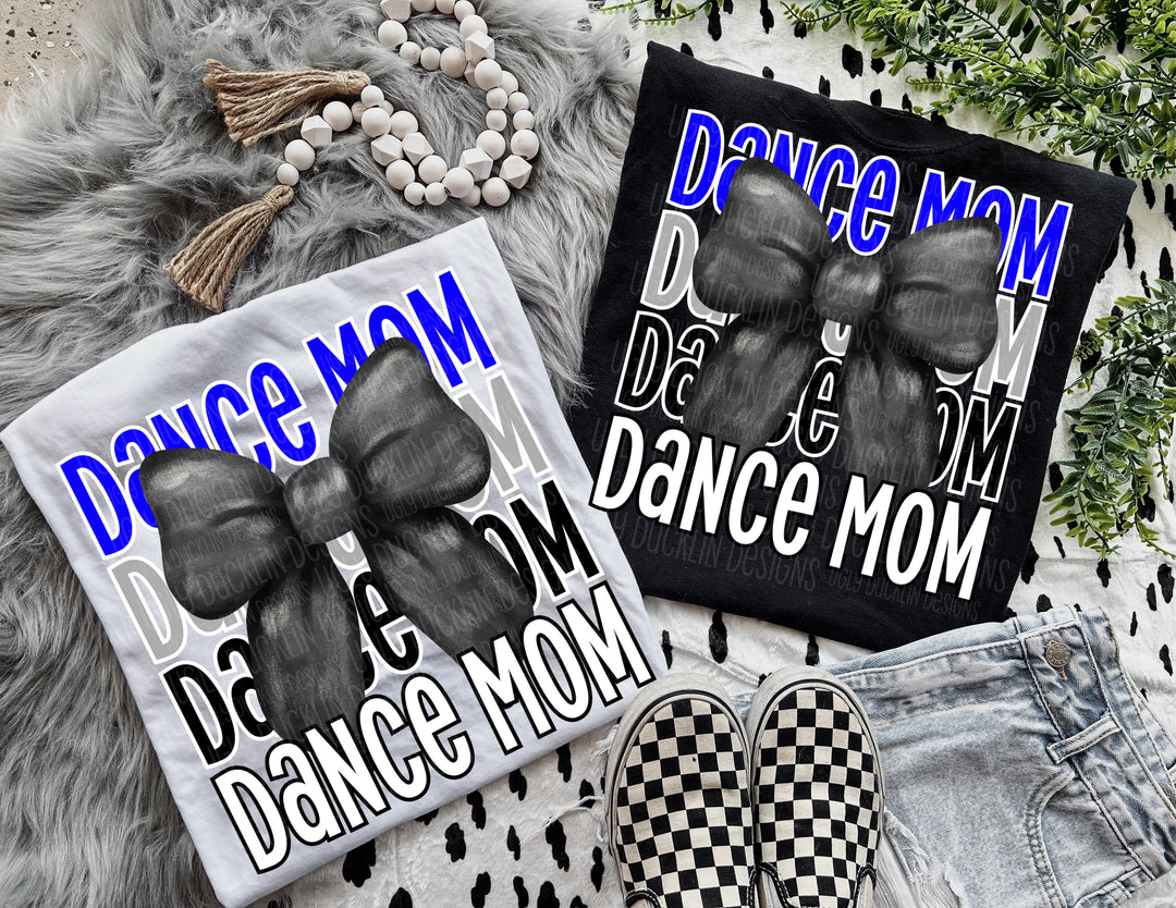 Dance Mom (Blue and Black) with Bow DTF Print