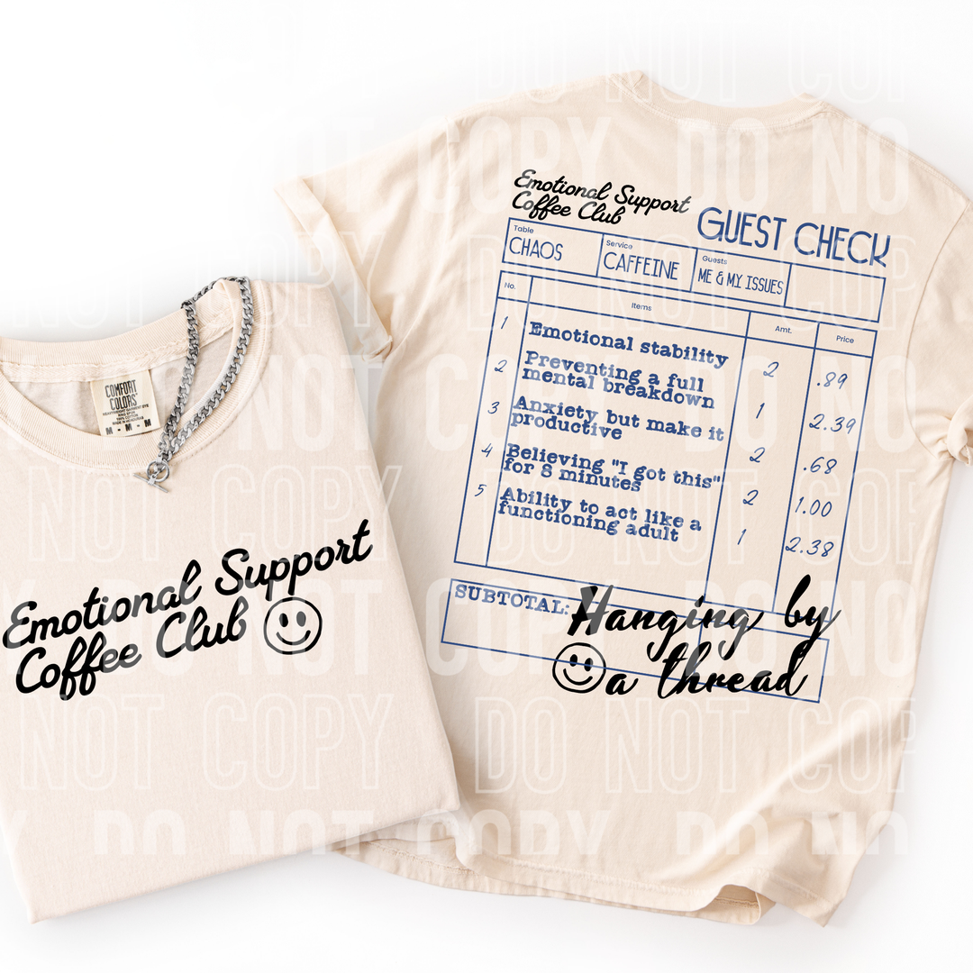 Emotional Support Coffee Club FRONT DTF Print