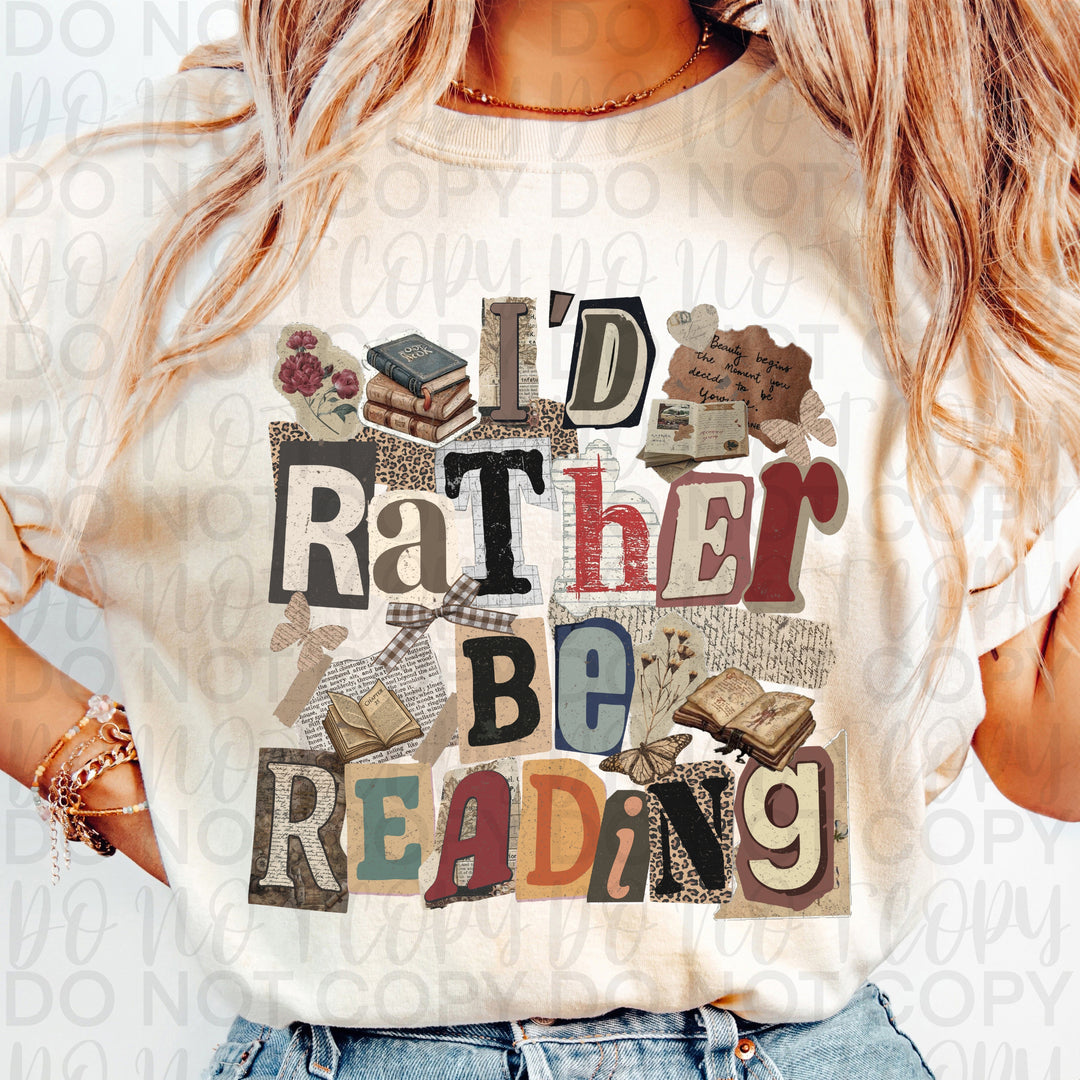 I'd Rather be Reading DTF Print