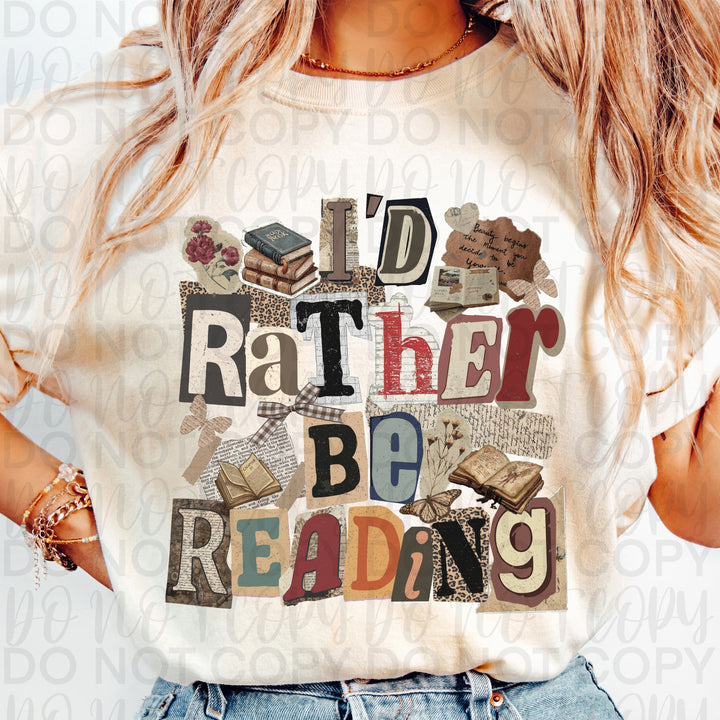 I'd Rather be Reading DTF Print