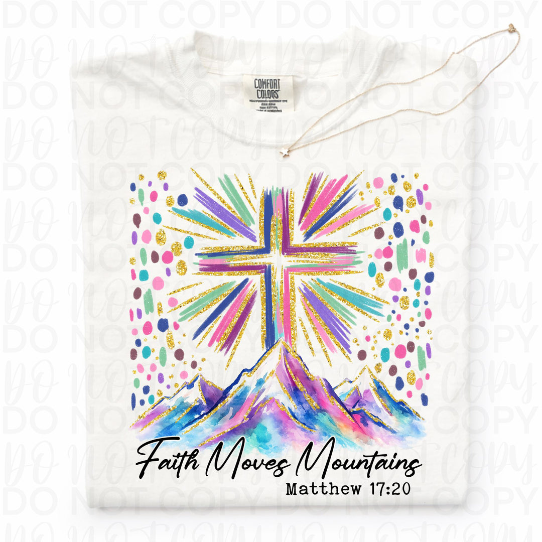 Faith Can Move Mountians DTF Print