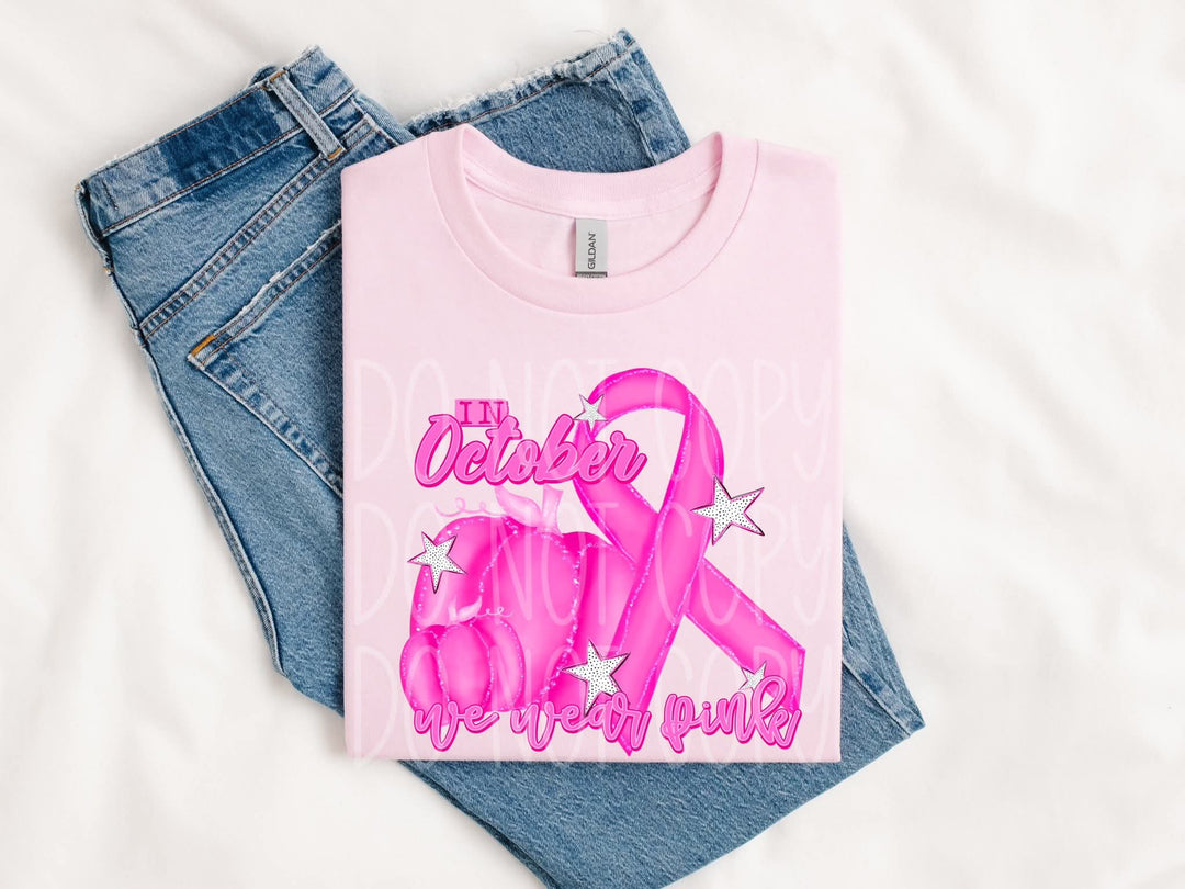 In October we Wear Pink DTF Print