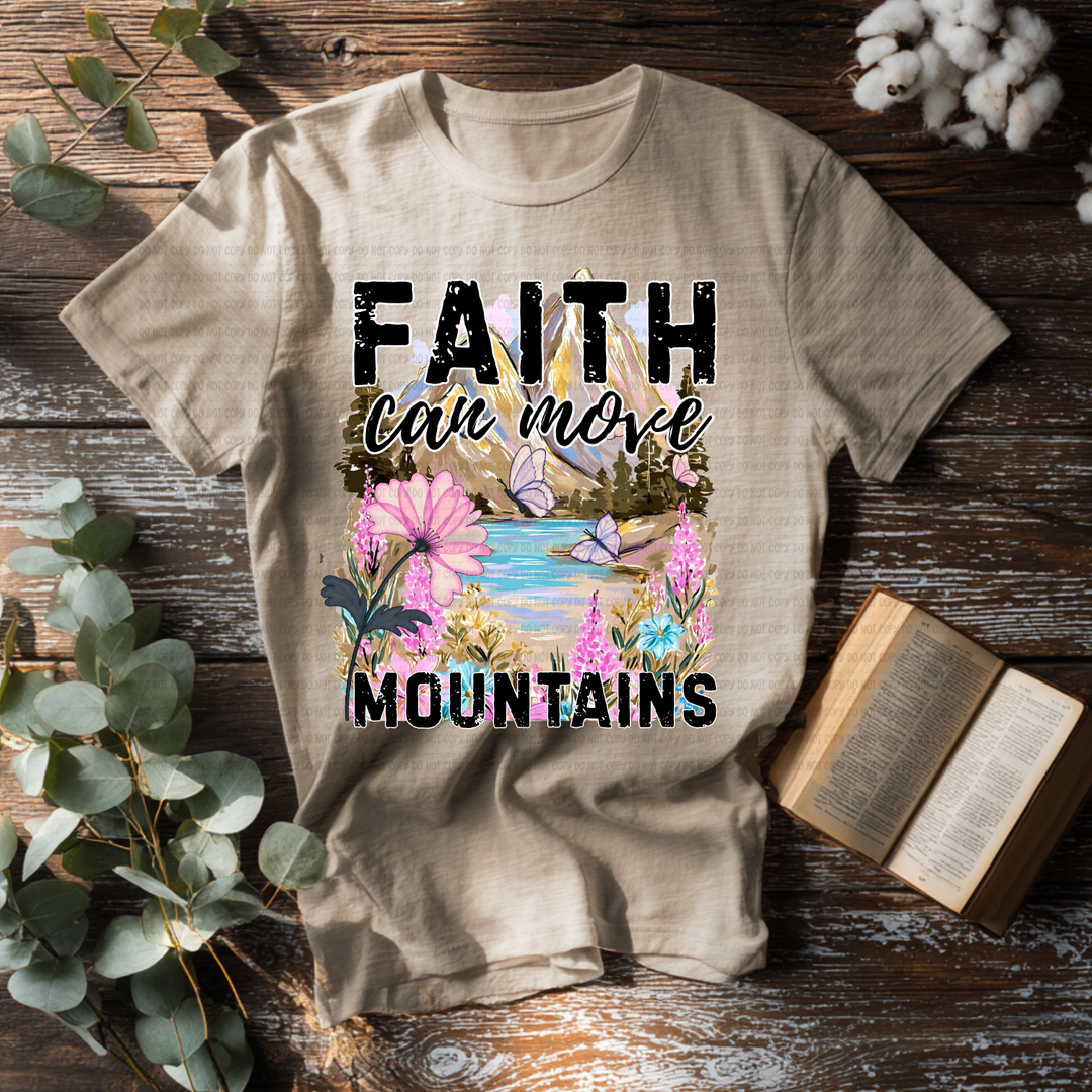 Faith Can Move Mountains  DTF Print
