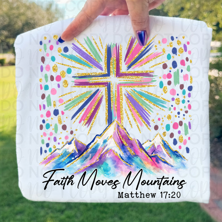 Faith Can Move Mountians DTF Print