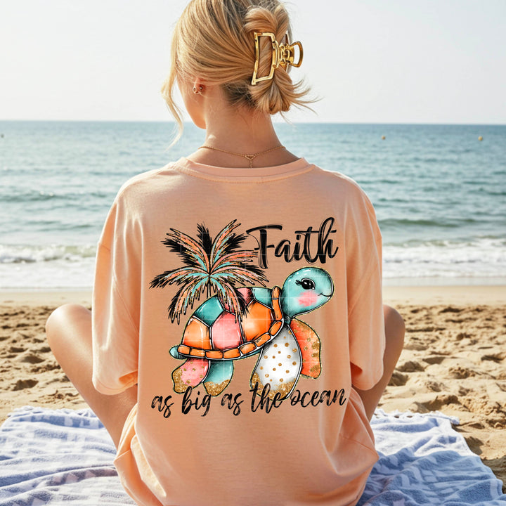 Faith As Big As The Ocean DTF Print