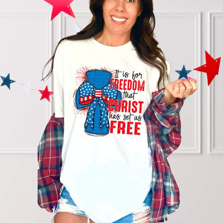 Freedom Christ Has Set Us Free DTF Print