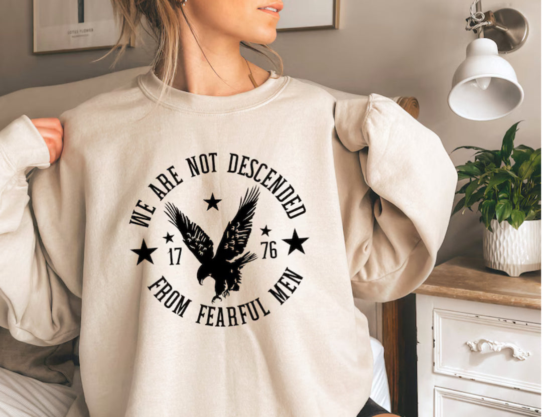 We Are Not Descended From Fearful Men DTF Print