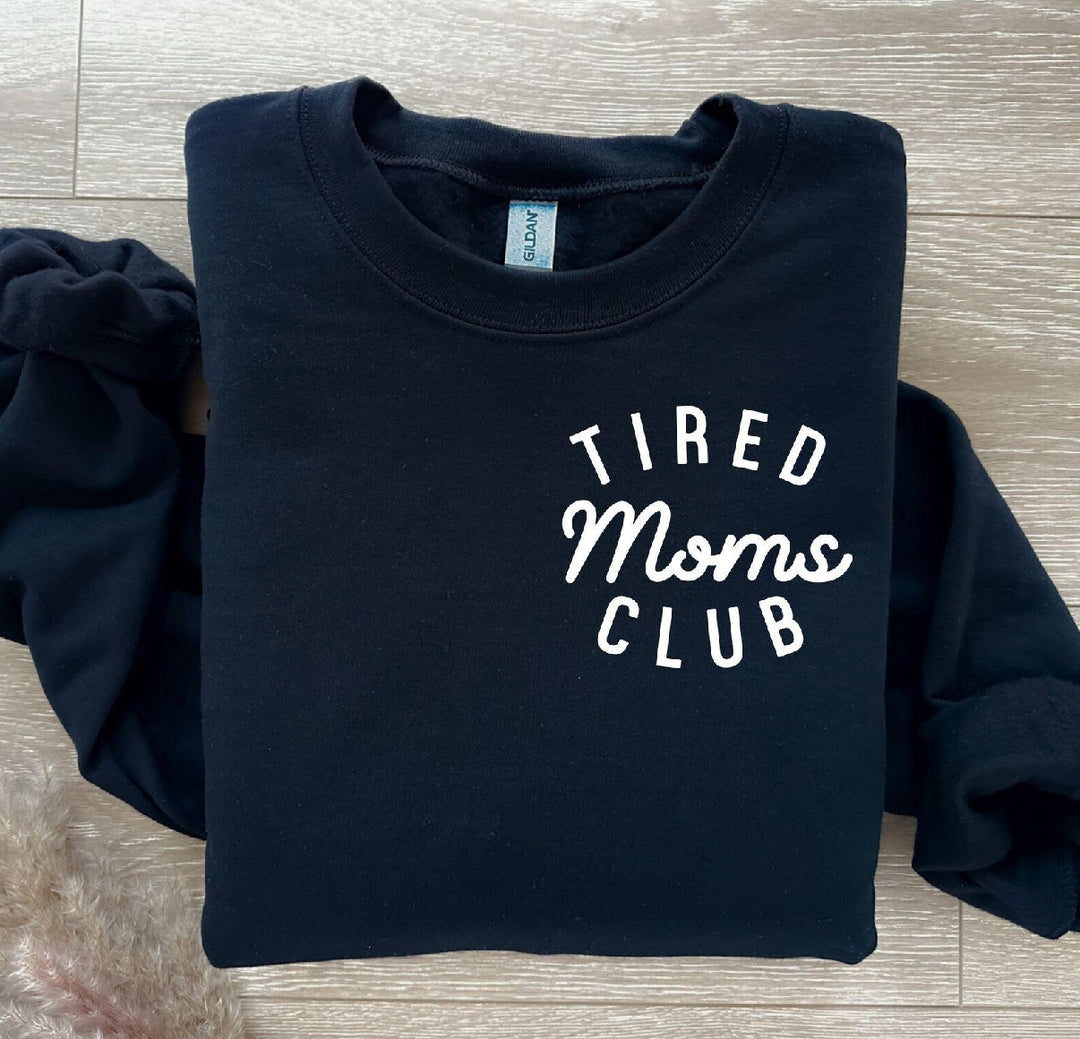 Tired Moms Club DTF Print