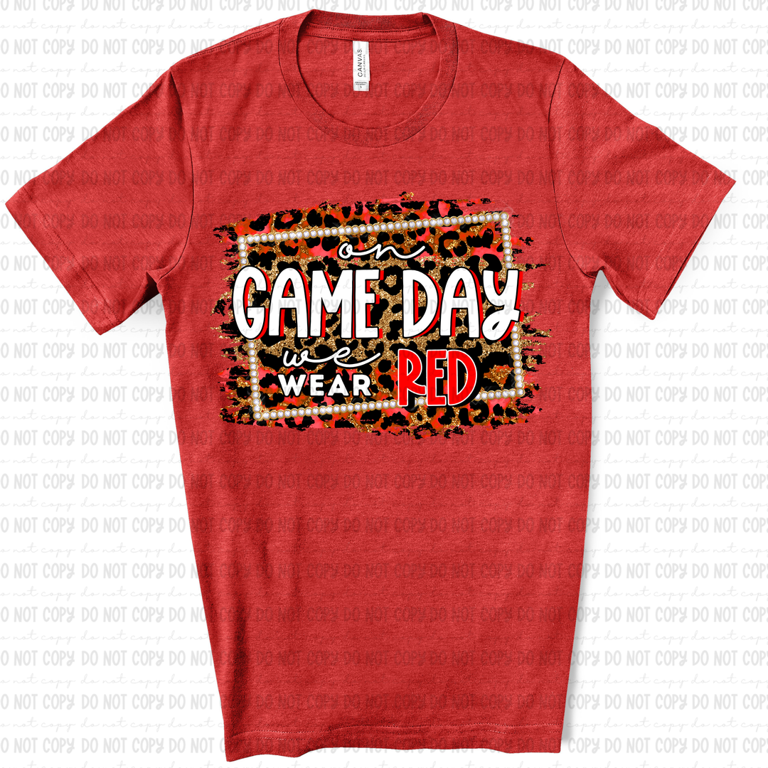 On Game Day we Wear DTF Print