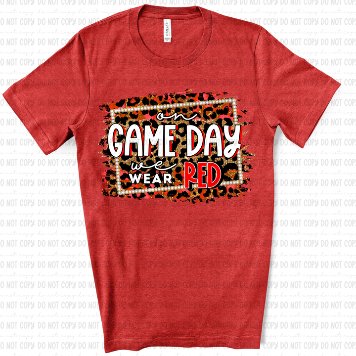 On Game Day we Wear DTF Print