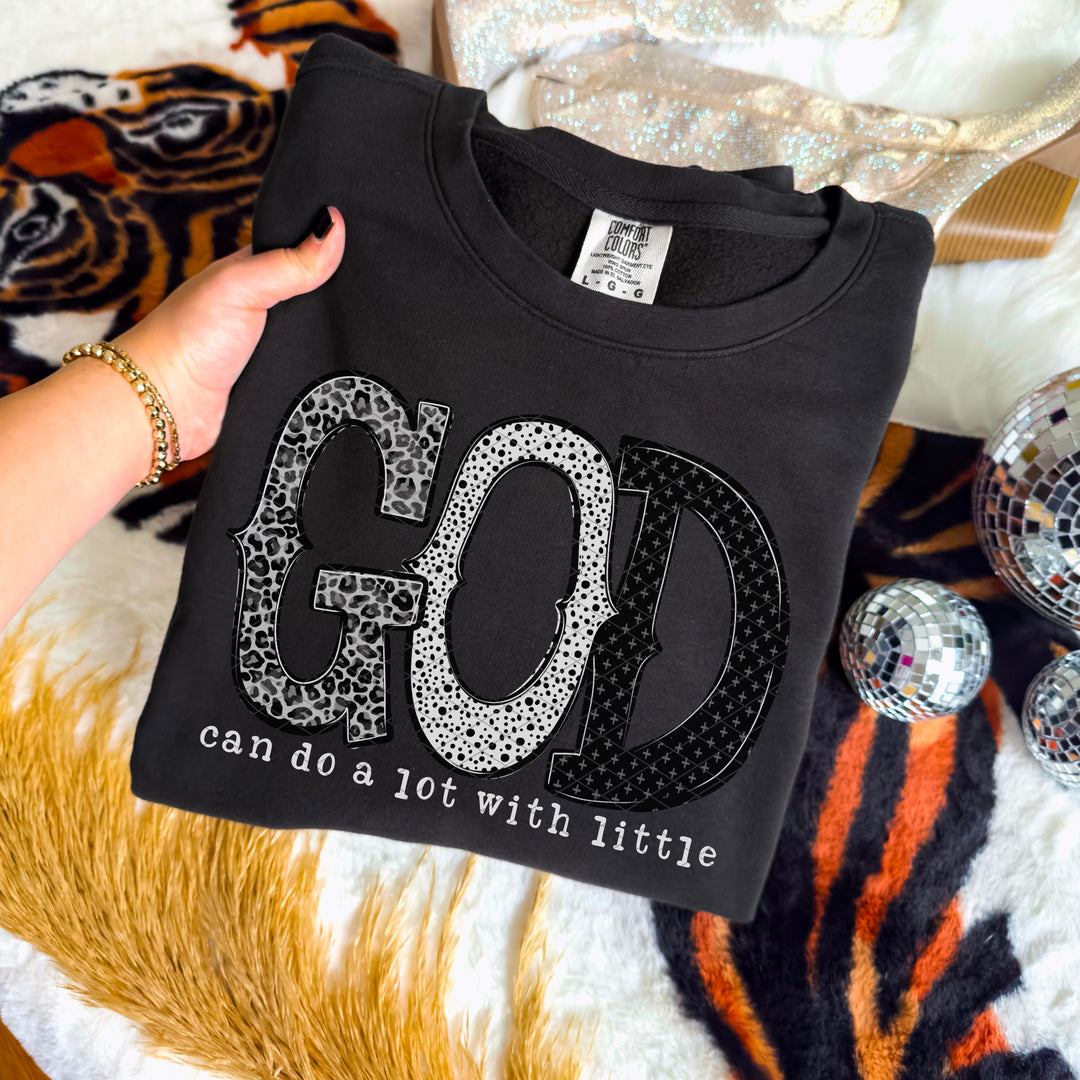 God Can Do A lot With Little DTF Print
