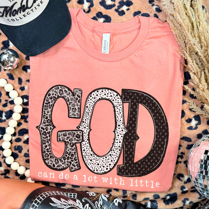 God Can Do A lot With Little DTF Print