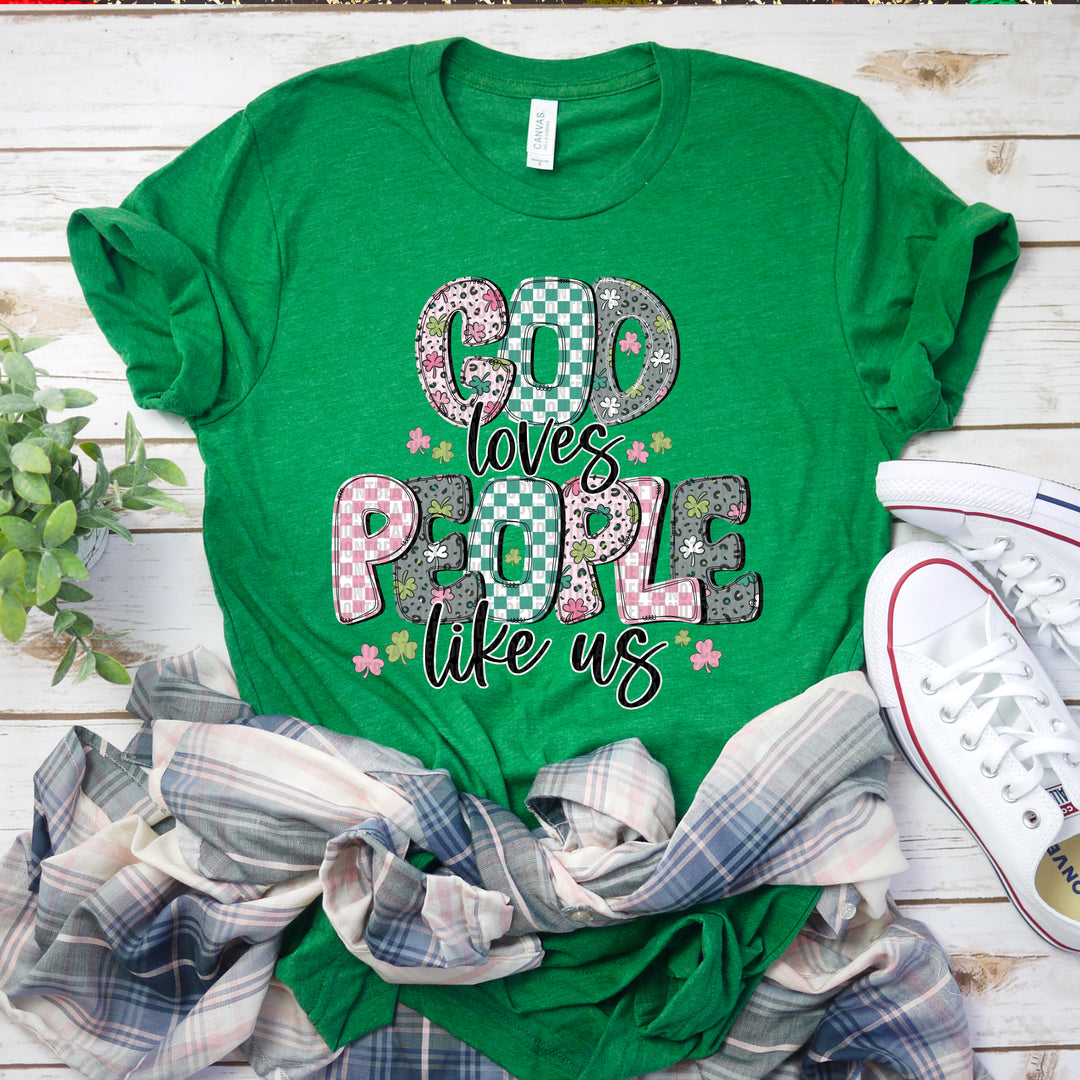 God Loves People Like Us DTF Print