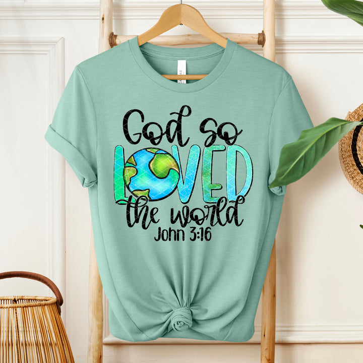God So Loved The World DTF Print