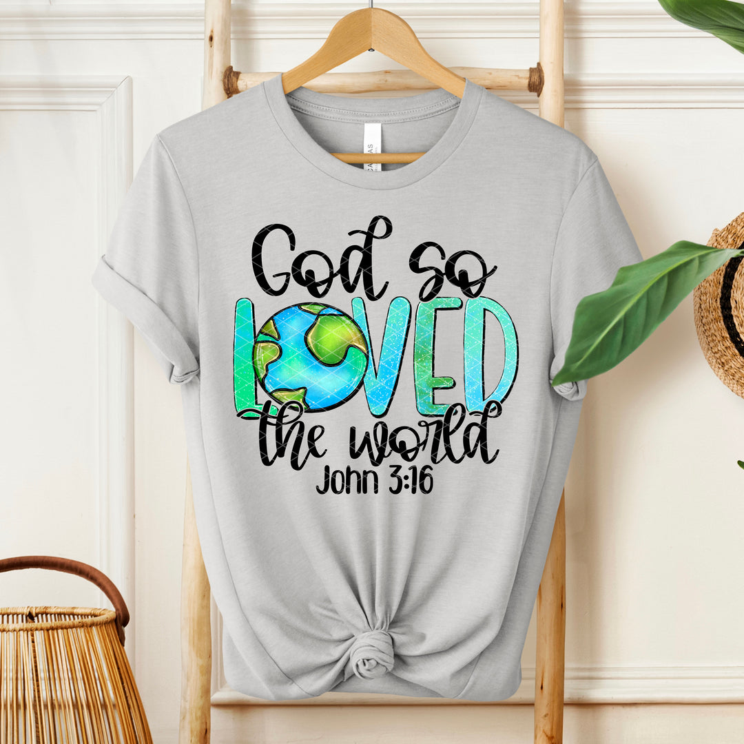 God So Loved The World DTF Print