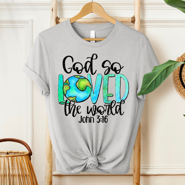 God So Loved The World DTF Print