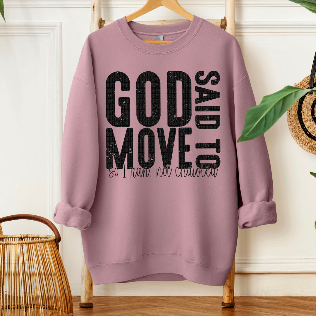 God Said to Move DTF Print