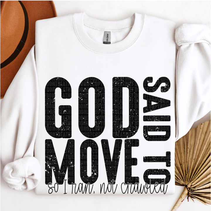 God Said to Move DTF Print