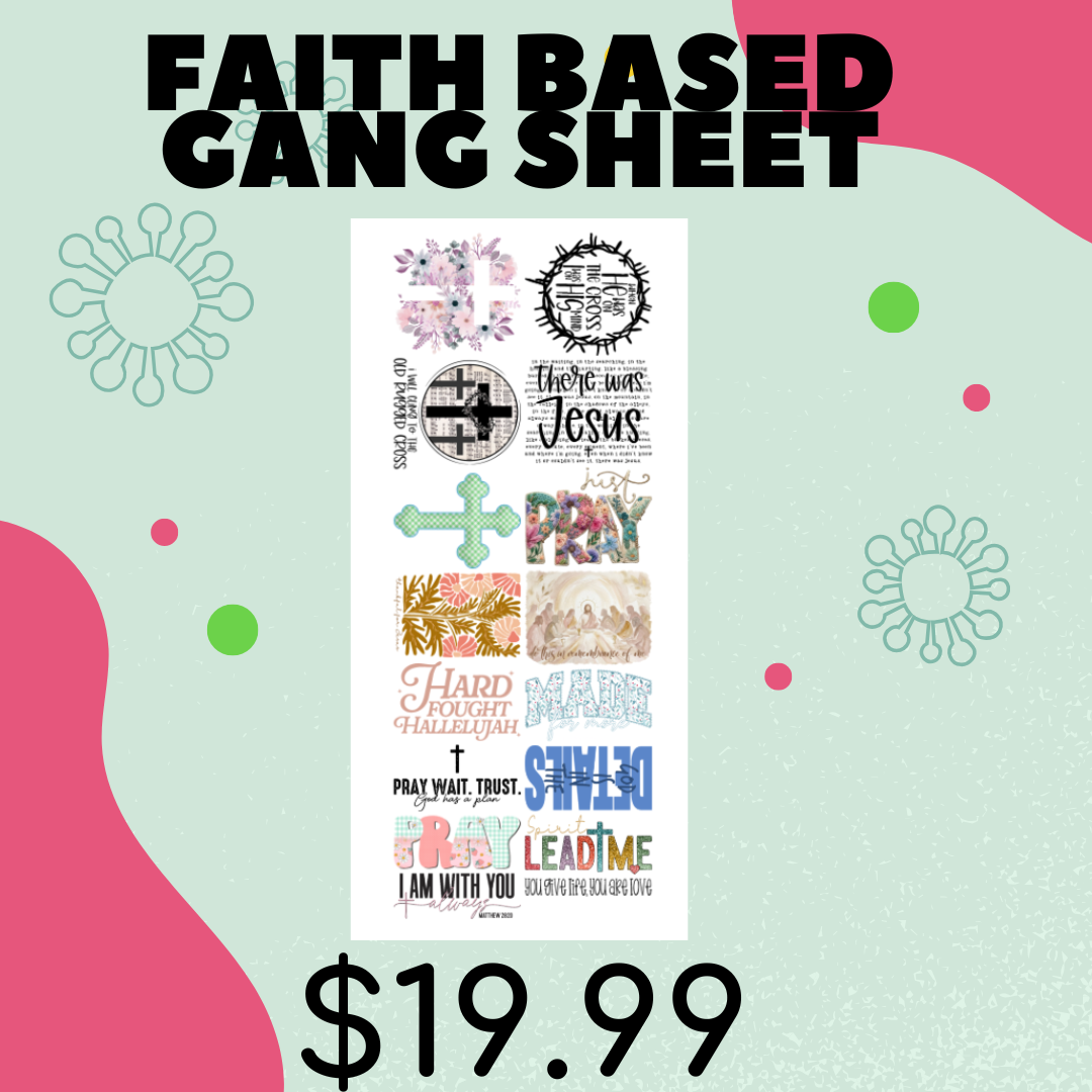 Faith Based Gang Sheet