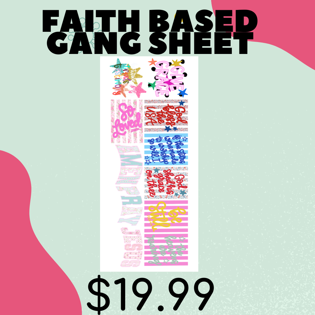 Faith Based Gang Sheet