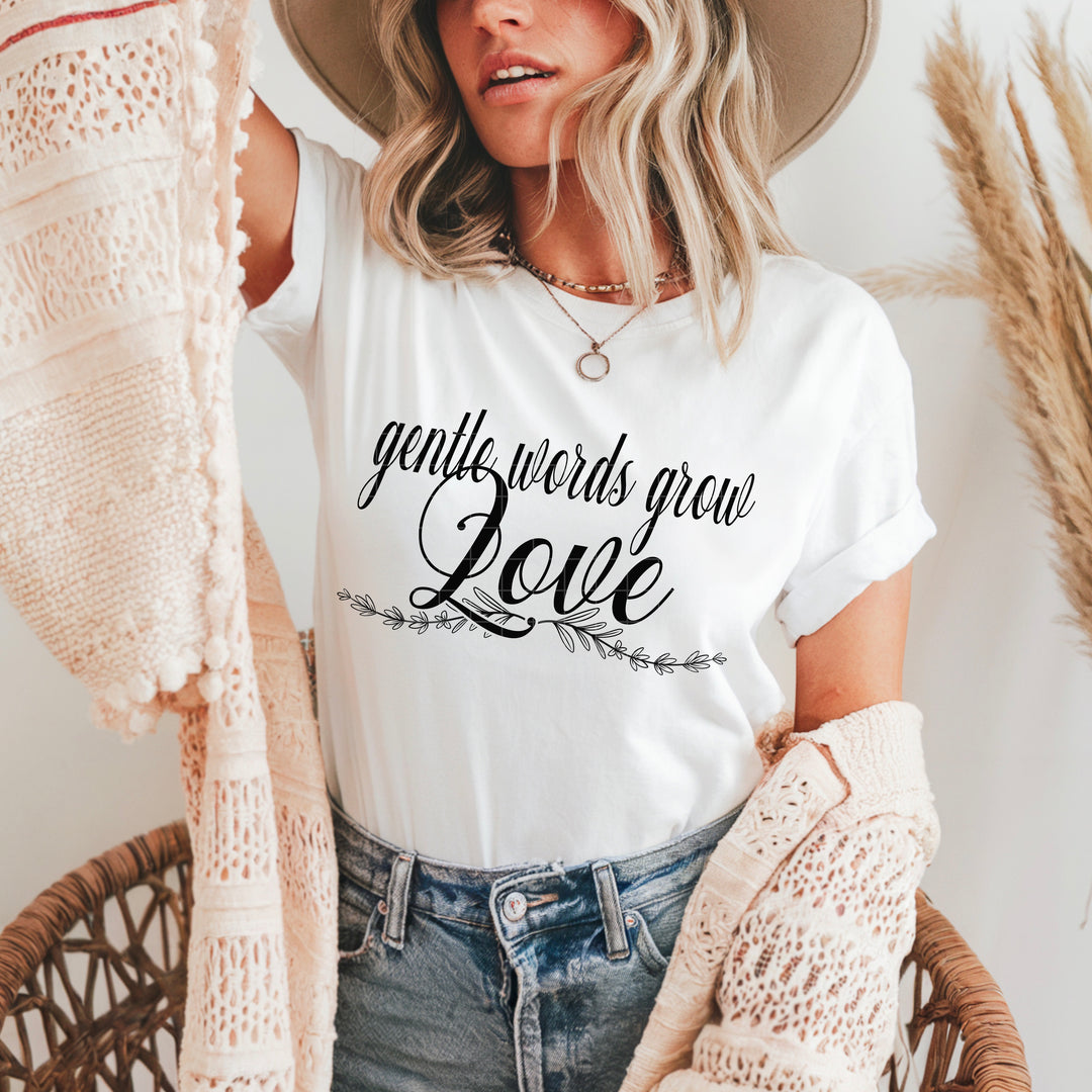Gentle Words Grow Love DTF Print