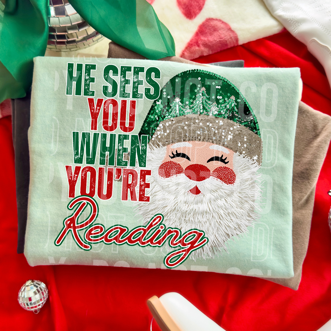 He Sees You When You're Reading DTF Print