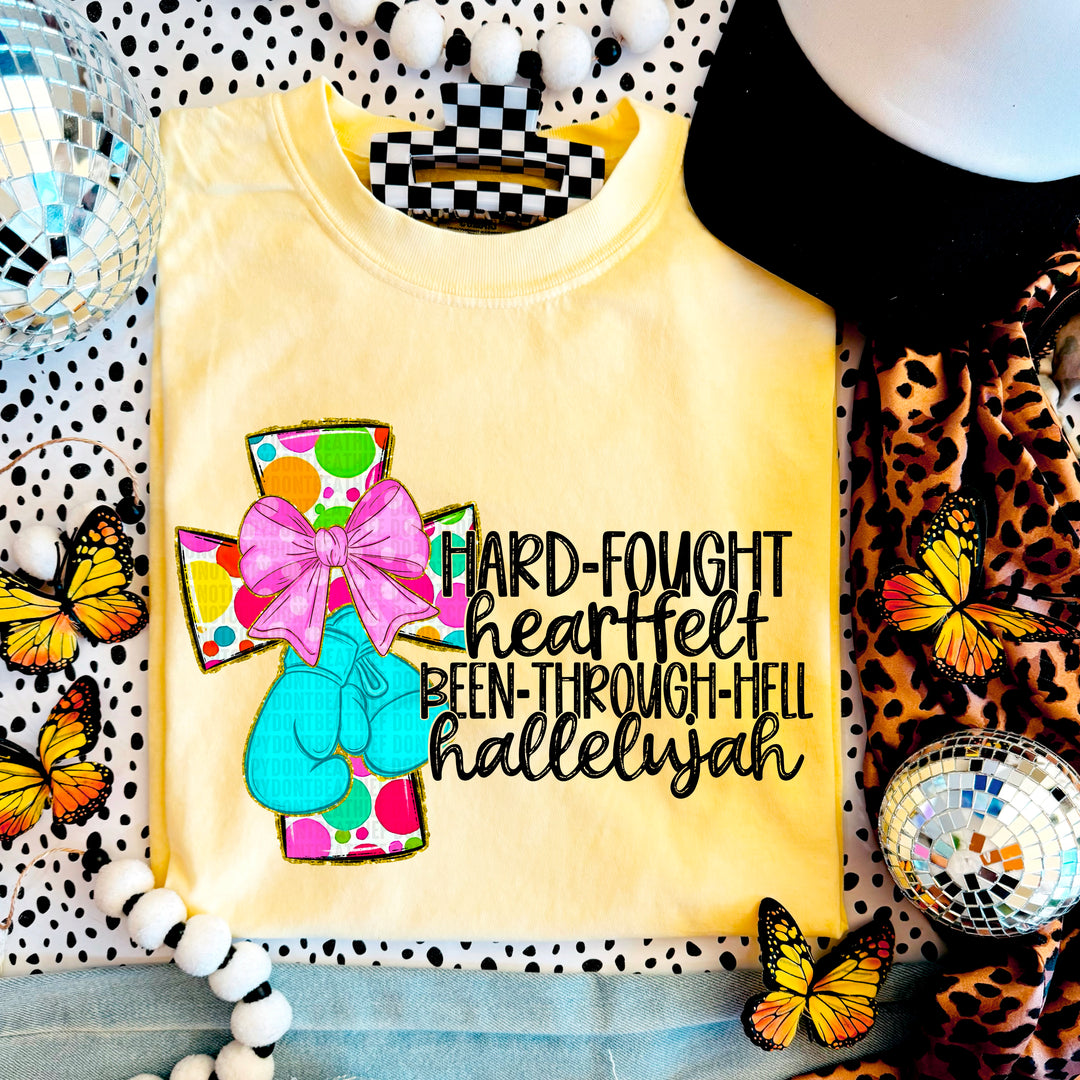 Hard-Fought Heartfelt DTF Print