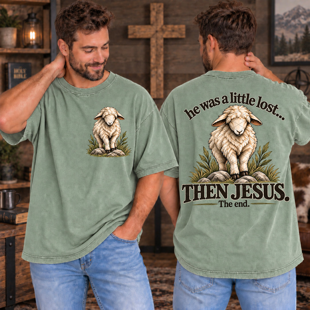 He Was A Little Lost Then Jesus DTF Print