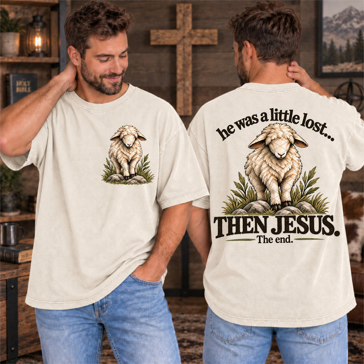 He Was A Little Lost Then Jesus DTF Print