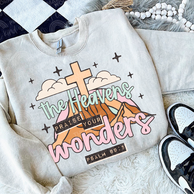 The Heavens Praise Your Wonders DTF Print