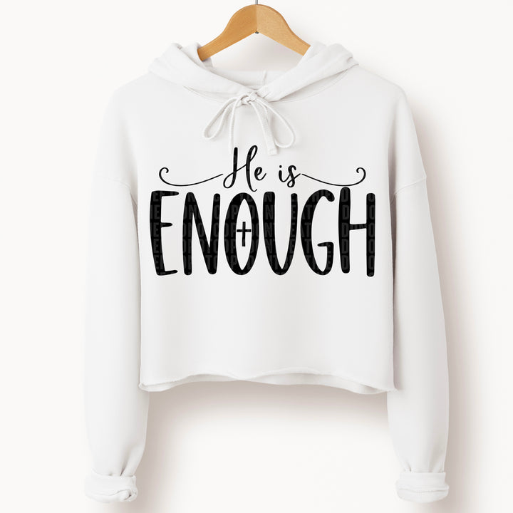 He Is Enough DTF Print