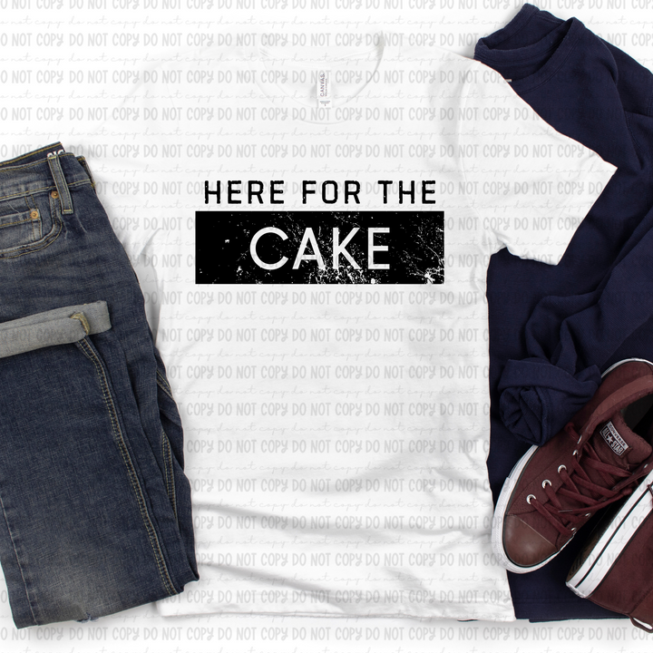 Here for the Cake DTF Print