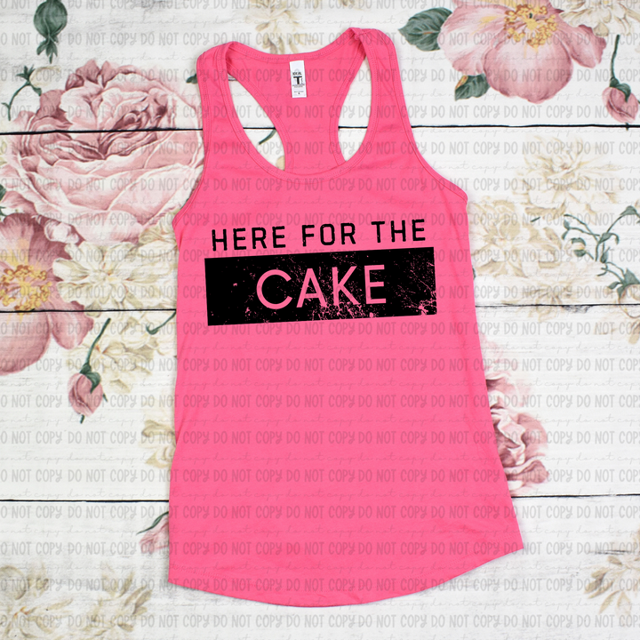 Here for the Cake DTF Print