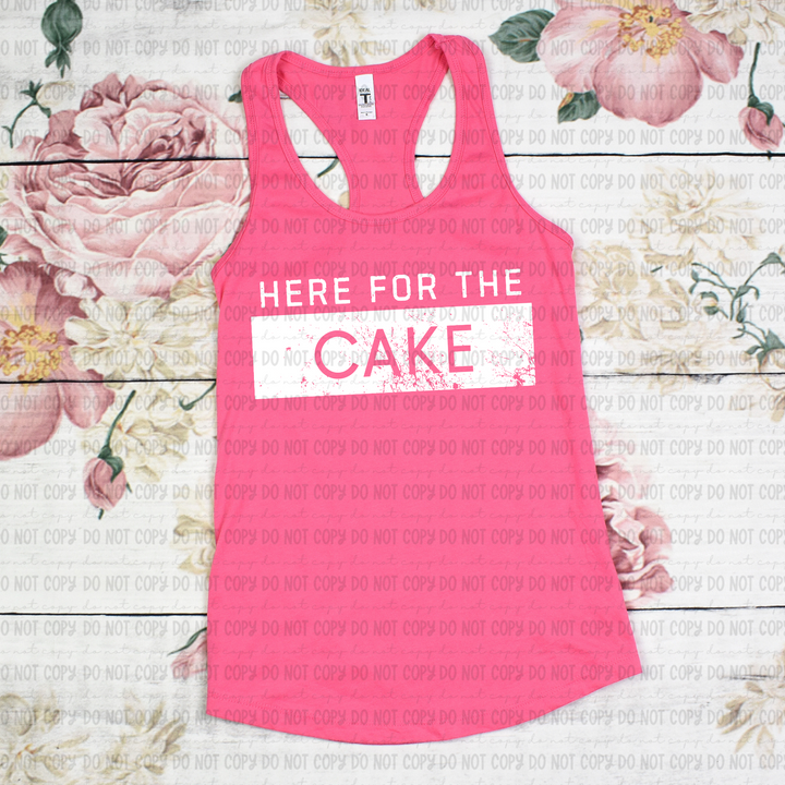 Here for the Cake DTF Print